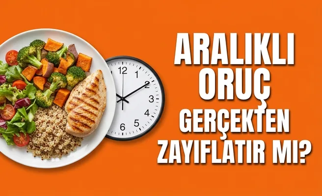 Aralıklı Oruç Gerçekten Zayıflatır mı?